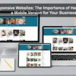 Sites Responsivos: A Importância de Ter Uma Versão Mobile Para Seu Negócio