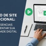 Criação de Site Institucional: Passos Essenciais Para Aumentar Sua Credibilidade Digital